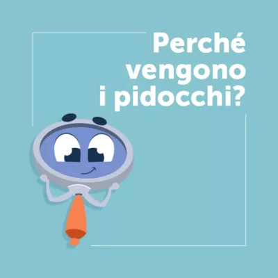 Perché vengono i pidocchi?