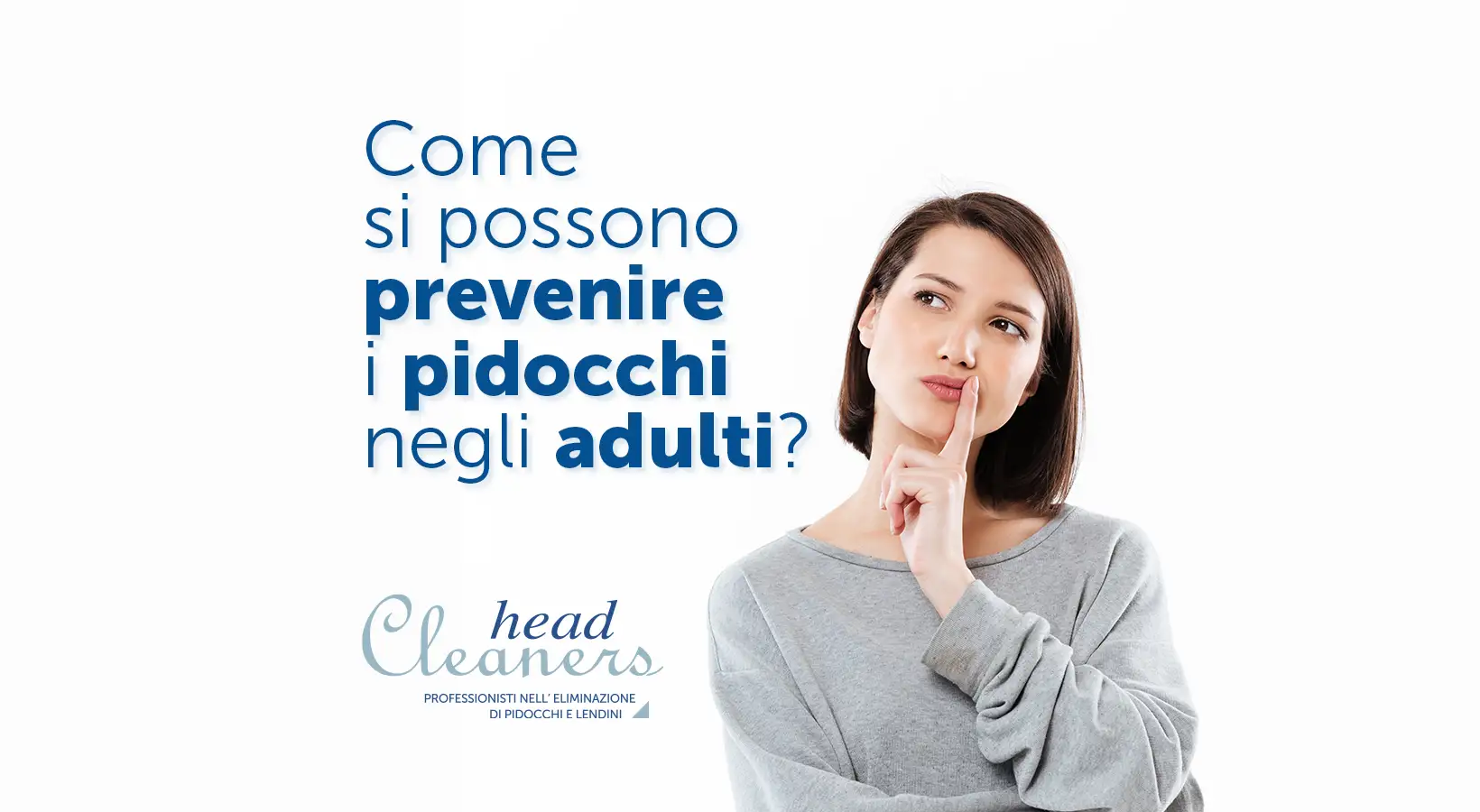 Pidocchi negli adulti: come prevenirli e trattarli